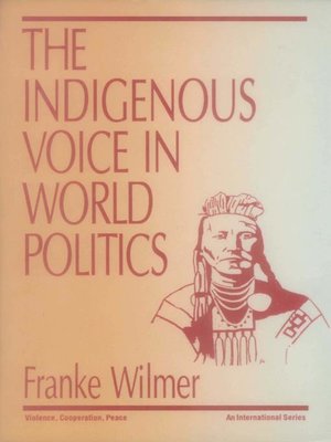 cover image of The Indigenous Voice in World Politics